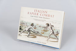 Italian Rapier Combat (Capo Ferro, Hardcover)