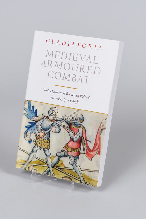 Medieval Armoured Combat (Gladiatoria, Softcover)